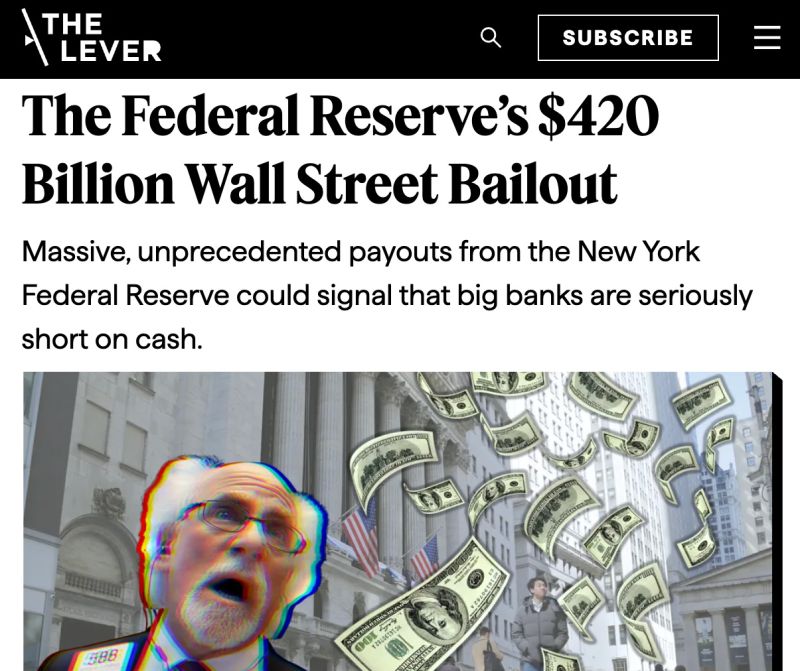 The Federal Reserve's 420 Billion Dollars Wall Street Bailout
