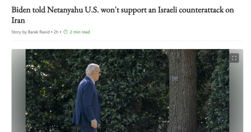 BREAKING >>> No WWIII... Biden told Bibi U.S. won't support an Israeli counterattack on Iran...