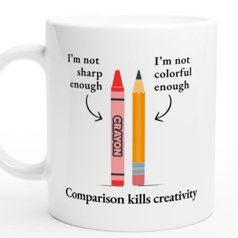 Comparison kills creativity