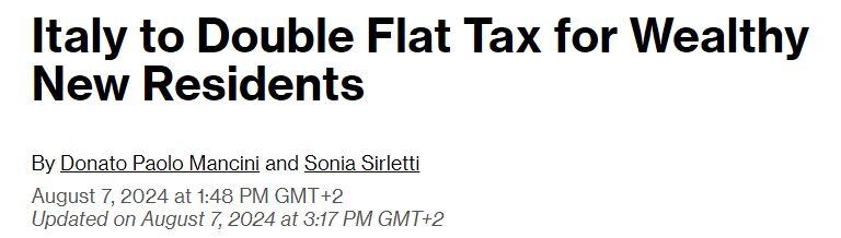 Italy has doubled the flat tax on foreign income for wealthy new residents who have been flocking here to take advantage of it.