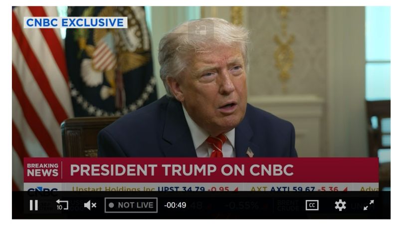 JUST IN: President Trump on CNBC: