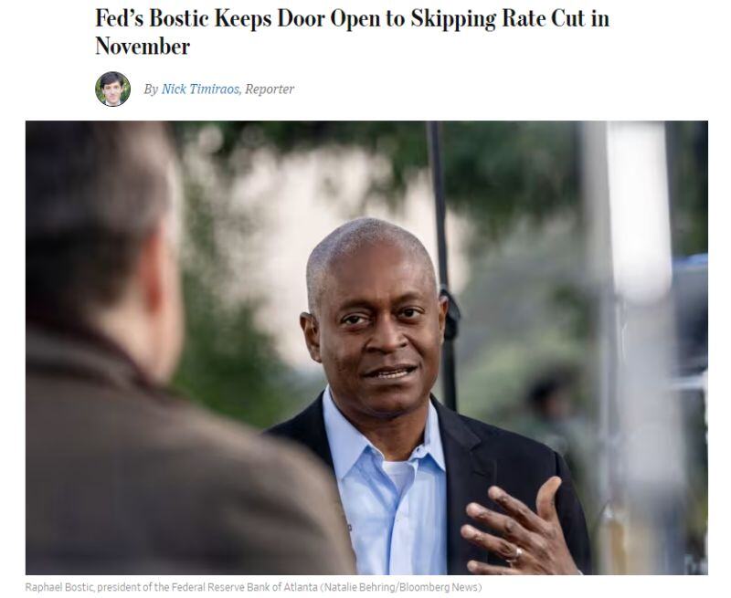 In case you missed it... Atlanta Fed President Raphael Bostic is okay with skipping rate cut in November 🚨