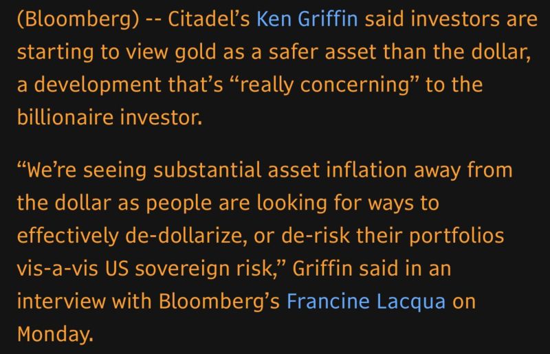 Ken Griffin says investors are flocking to gold and ditching the dollar to “de-risk their portfolios from U.S. sovereign risk.”