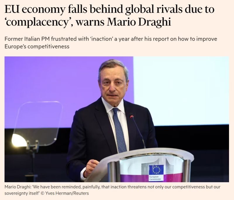 From yesterday's Financial Times article, “EU economy falls behind global rivals due to complacency.”