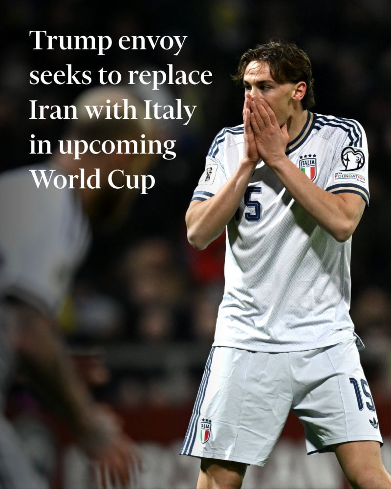 Trump envoy seeks to replace Iran with Italy in upcoming World Cup