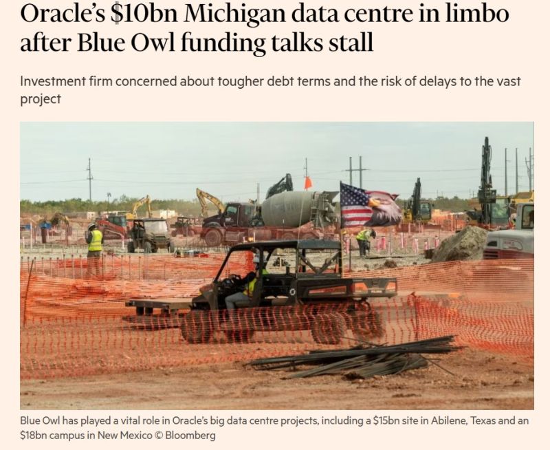 Oracle’s primary data center partner, Blue Owl Capital, has officially walked away from a $10B deal to fund a massive 1GW facility in Michigan.