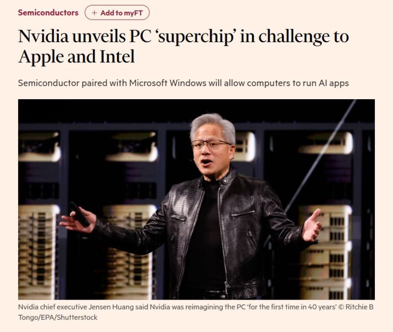 Nvidia will launch a PC “superchip” this year as the semiconductor giant goes head-to-head with Apple, Qualcomm, Intel and AMD for the first time.